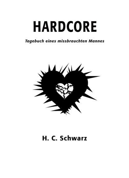 Hardcore (H. C. Schwarz). 