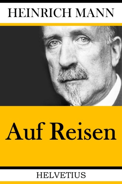 Auf Reisen (Heinrich Mann). 