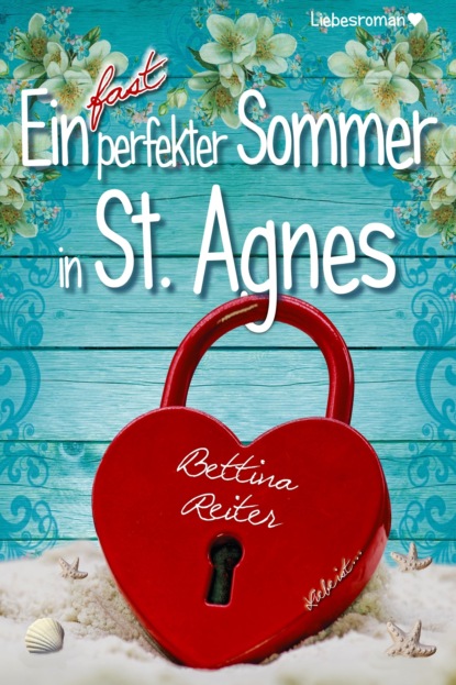 Ein fast perfekter Sommer in St. Agnes