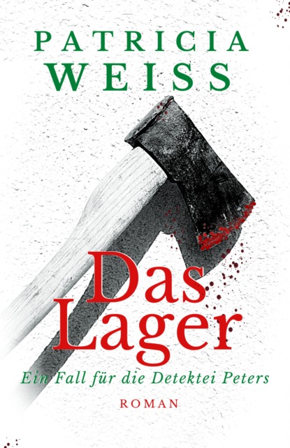 Das Lager (Patricia Weiss). 