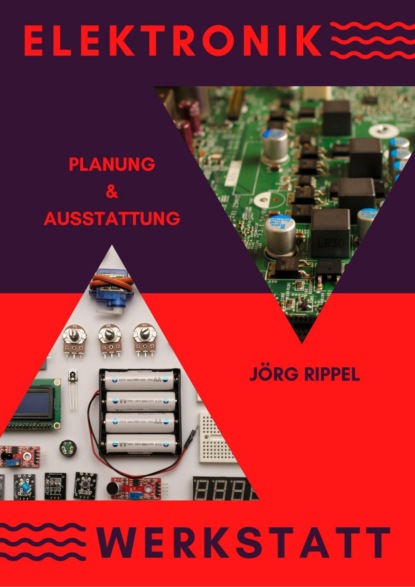 Elektronik Werkstatt (Jörg Rippel). 