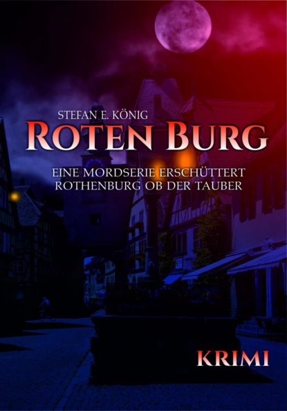 Обложка книги Roten Burg (Teil 1), Stefan E. König