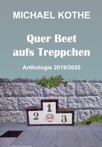 Quer Beet aufs Treppchen (Michael Kothe). 