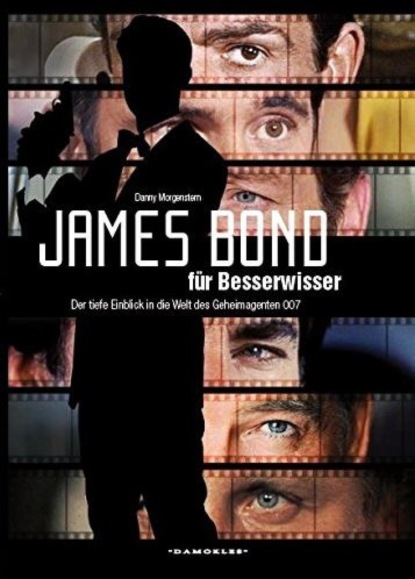James Bond für Besserwisser - Danny Morgenstern 