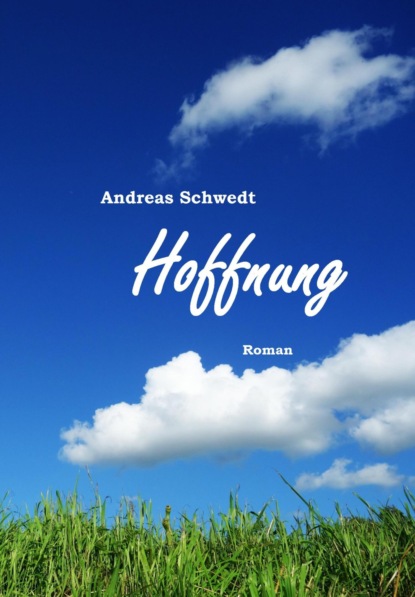 Hoffnung (Andreas Schwedt). 