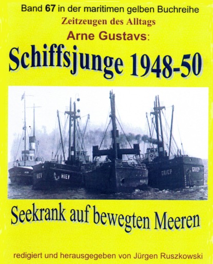 Seekrank auf bewegten Meeren  Schiffsjunge 1948-50