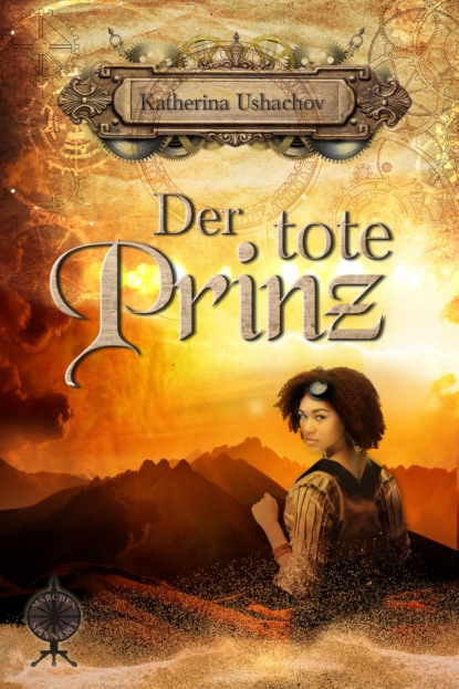 Der tote Prinz (Katherina Ushachov). 