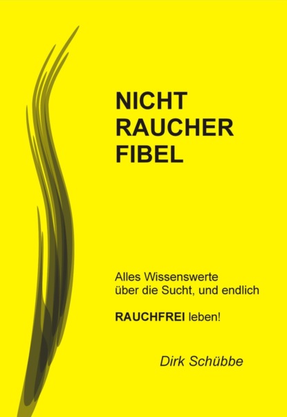 Nichtraucherfibel (Dirk Schübbe). 