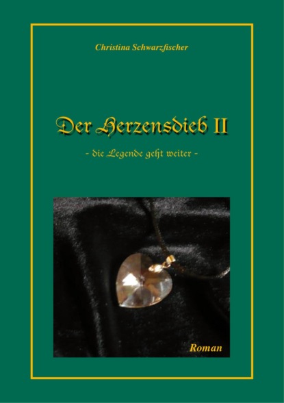 Der Herzensdieb 2