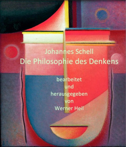 Die Philosophie des Denkens