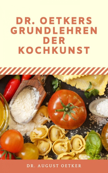 Dr. Oetkers Grundlehren der Kochkunst