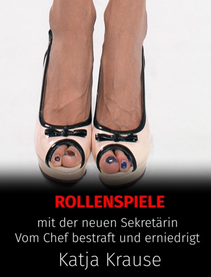 Rollenspiele mit der neuen Sekretärin (Katja Krause). 