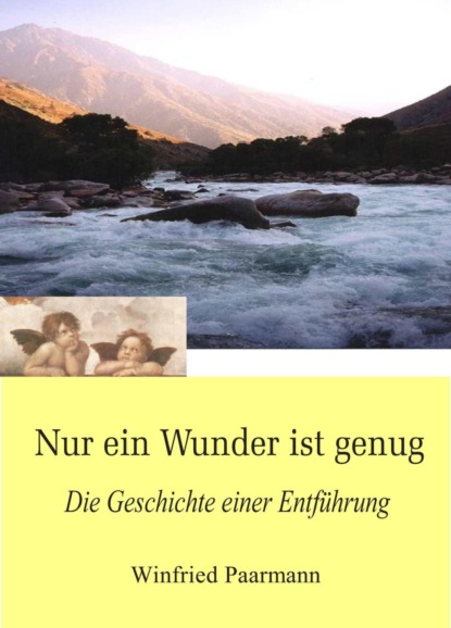 Nur ein Wunder ist genug (Winfried Paarmann). 