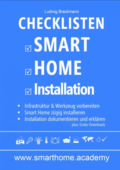 Checklisten Smart Home Installation (Ludwig Brackmann). 