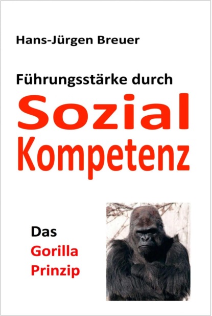 Das Gorilla-Prinzip (Hans-Jürgen Breuer). 