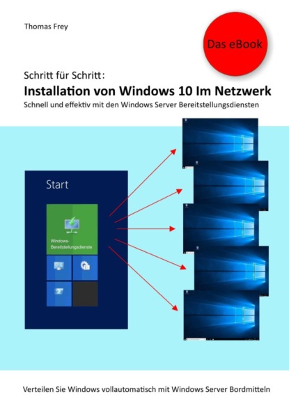 Schritt f?r Schritt: Installation von Windows 10 im Netzwerk
