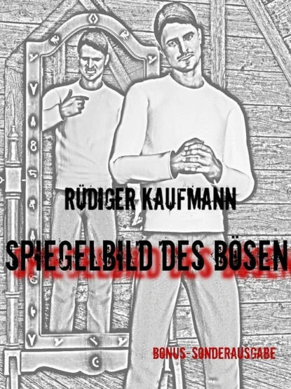 Обложка книги Spiegelbild des Bösen, Rüdiger Kaufmann