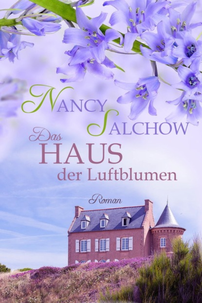 Das Haus der Luftblumen