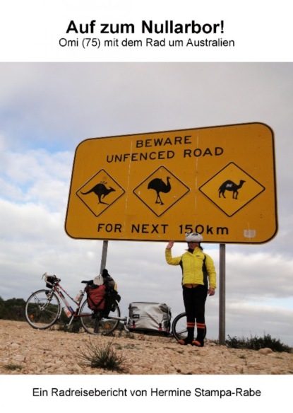 Auf zum Nullarbor (Hermine Stampa-Rabe). 