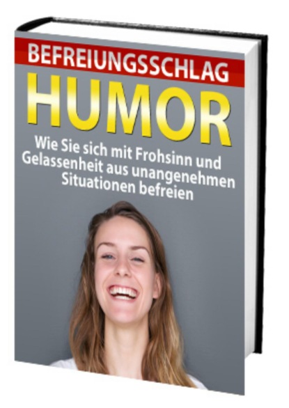 Befreiungsschlag Humor (Antonio Rudolphios). 