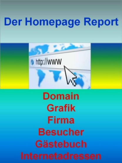 Der Homepage Report