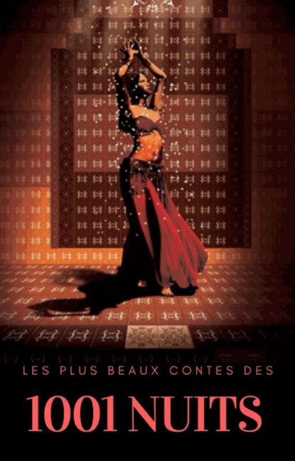 Les plus beaux contes des 1001 nuits