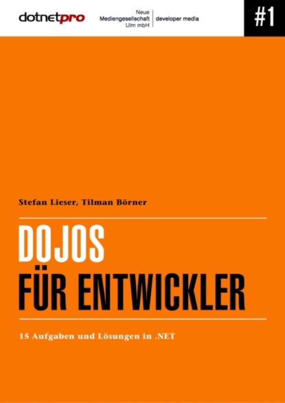 Dojos für Entwickler (Stefan Lieser). 