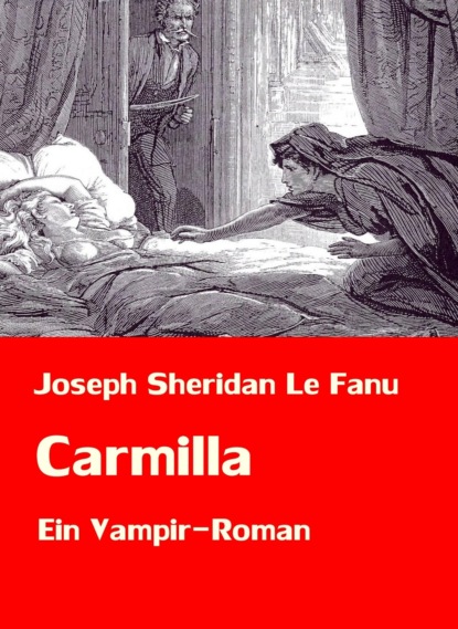 Carmilla Ein Vampir-Roman