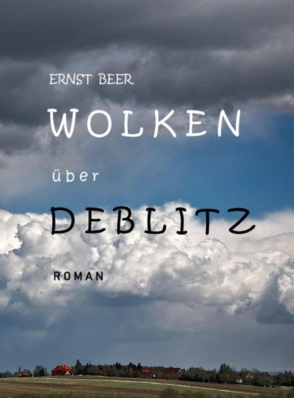 Wolken über deblitz (Ernst Beer). 