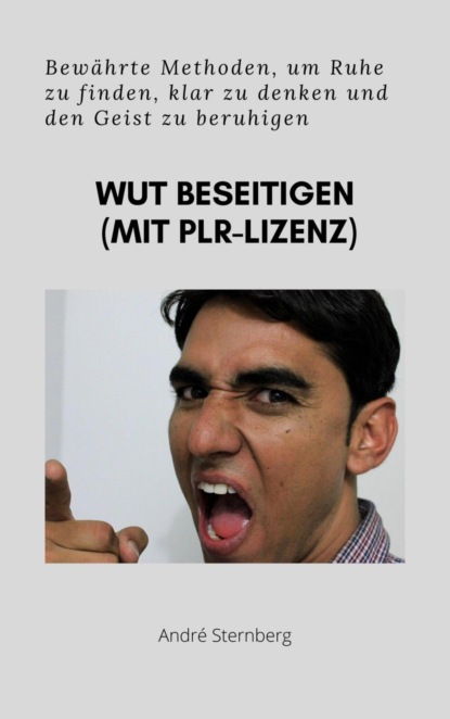 Wut beseitigen (mit PLR-Lizenz)