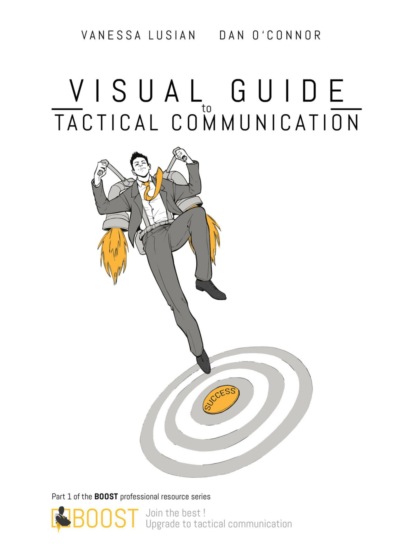 Visual Guide to Tactical Communication - Dan O'Connor