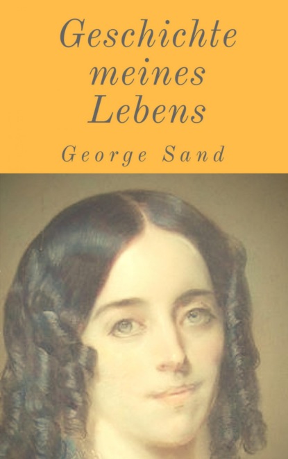 Geschichte meines Lebens (George Sand). 