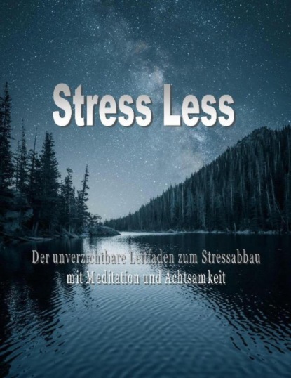 Stress Less (Jato Baur). 