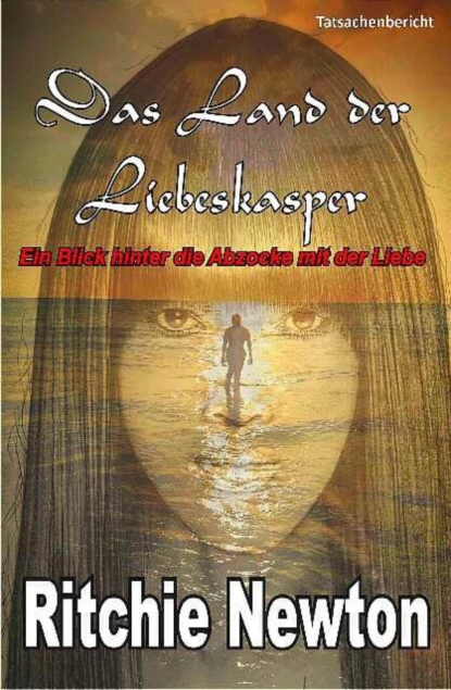 Обложка книги Das Land der Liebeskasper, Ritchie Newton