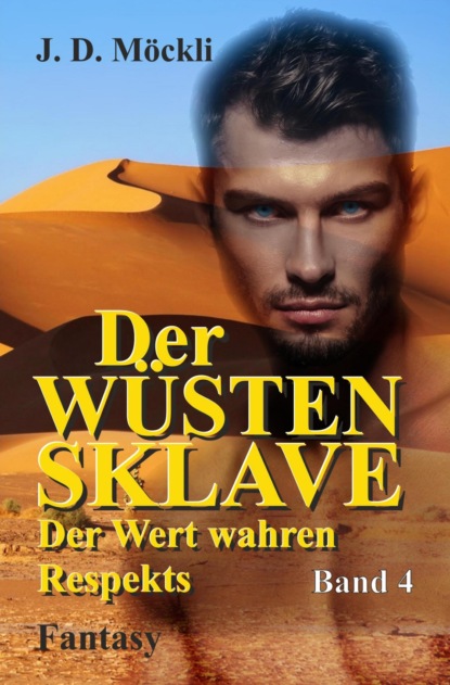 Der Wüstensklave