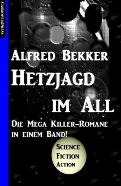 Hetzjagd im All (Alfred Bekker). 