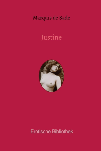 Обложка книги Justine, Marquis De Sade