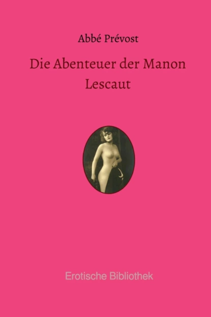 Обложка книги Die Abenteuer der Manon Lescaut, Abbe  Prevost