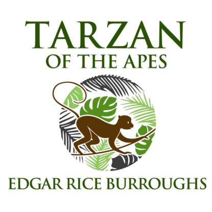 Tarzan of the Apes (Unabridged) - Edgar Rice Burroughs