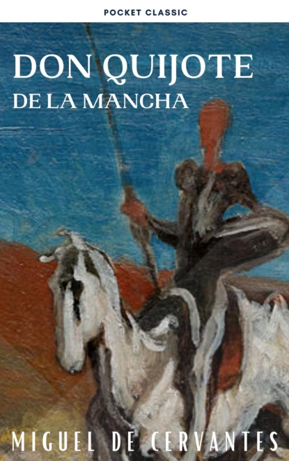 Обложка книги Don Quijote de la Mancha, Miguel De Cervantes