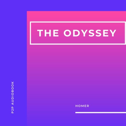 The Odyssey (Unabridged) (Homer). 