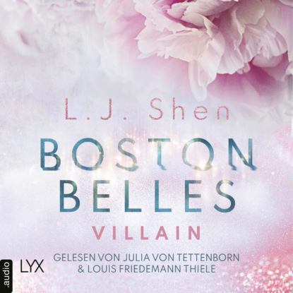 Boston Belles - Villain - Boston-Belles-Reihe, Teil 2 (Ungek?rzt)