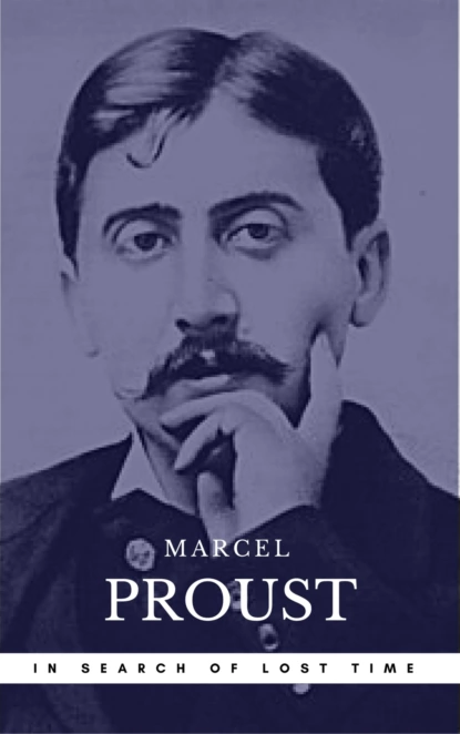 Обложка книги In Search Of Lost Time. Volumes 1 to 7, Marcel Proust