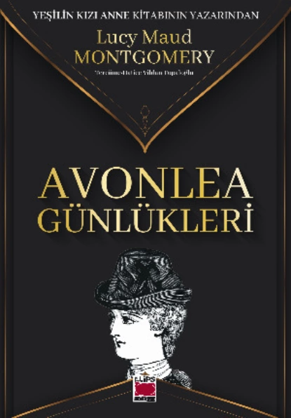 Обложка книги Avonlea Günlükleri, Люси Мод Монтгомери