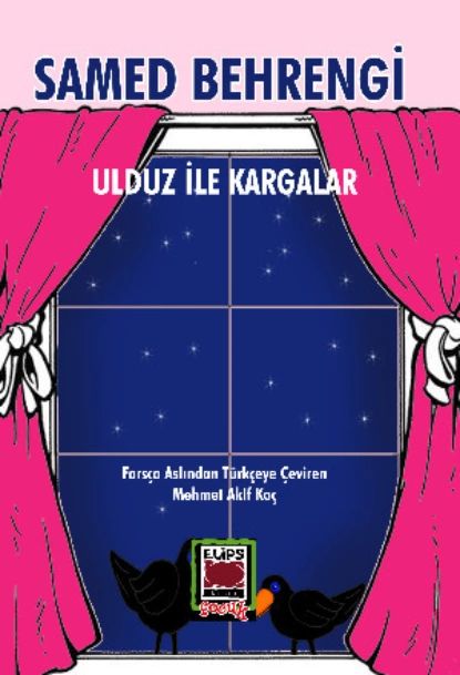 Обложка книги Ulduz ile Kargalar, Samed Behrengi