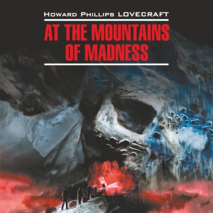 At the Mountains of Madness /  .      