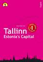 Tallinn - Estonia\'s Capital