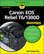 Canon EOS Rebel T6\/1300D For Dummies