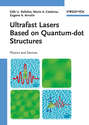 Ultrafast Lasers Based on Quantum Dot Structures