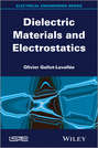 Dielectric Materials and Electrostatics